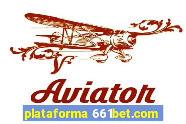 plataforma 661bet.com